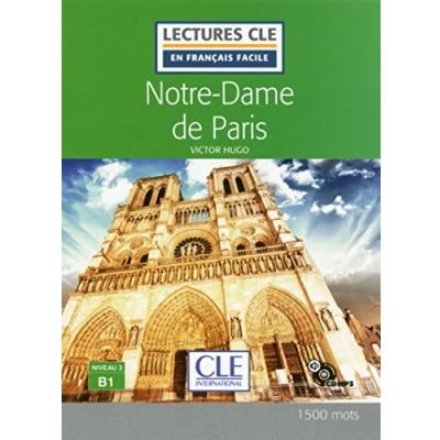 Abbildung von Notre Dame de Paris Niveau 3/B1 + CD (Lectures CLE en français facile)