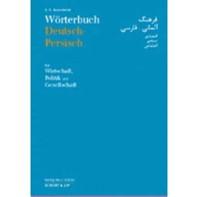 Abbildung von Wörterbuch Deutsch Persisch für Politik, Wirtschaft und Gesellschaft: Mit über 23000 dtsch. Begriffen