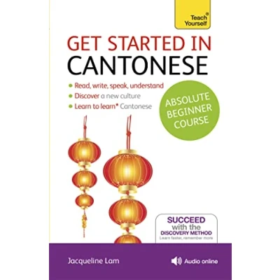 Abbildung von Get Started in Cantonese Absolute Beginner Course: (Book and audio support) (Teach Yourself Language)