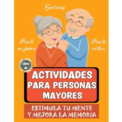 Abbildung von Libro de actividades para personas mayores: juegos y ejercicios memoria Demencia, Alzheimer, Parkinson Pasatiempos divertidos Estimulación ... mayores, Band 1)