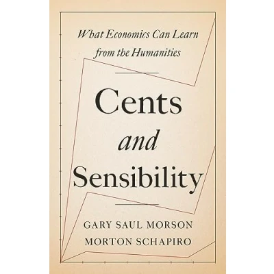 Abbildung von Cents and Sensibility: What Economics Can Learn from the Humanities