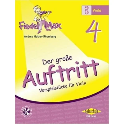 Abbildung von Der große Auftritt 4 Viola (mit CD): Vorspielstücke zum Fiedel Max, mit CD