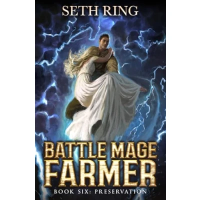 Abbildung von Preservation: A Fantasy LitRPG Adventure (Battle Mage Farmer, Band 6)