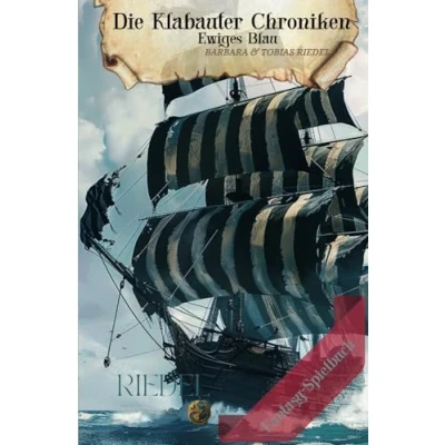 Abbildung von Die Klabauter Chroniken Fantasy Spielbuch: Dein Abenteuer in einer Welt der Piraten Du entscheidest mit deinem Charakter Für Abenteurer, Spielefans, Larp &amp; Liebhaber