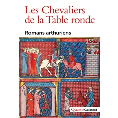 Abbildung von Les Chevaliers de la Table ronde: Romans arthuriens