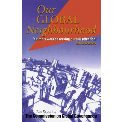Abbildung von Our Global Neighborhood: the Report of Commission on Governance