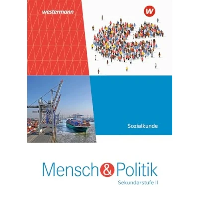 Abbildung von Mensch und Politik SII Ausgabe 2023: Gesamtband: Sekundarstufe 2 2023