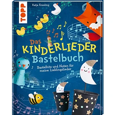 Abbildung von Das Kinderlieder Bastelbuch: Bastelhits und Noten für meine Lieblingslieder