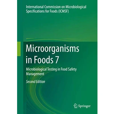Abbildung von Microorganisms in Foods 7: Microbiological Testing Food Safety Management
