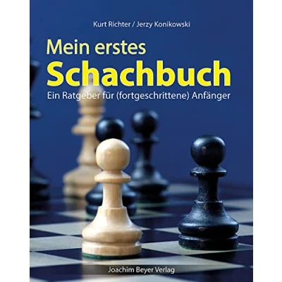 Abbildung von Mein erstes Schachbuch: Ein Ratgeber für (fortgeschrittene) Anfänger