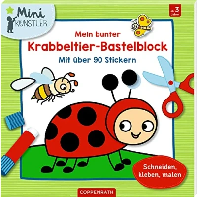 Abbildung von Mein bunter Krabbeltier Bastelblock: Mit über 90 Stickern Schneiden, kleben, malen (Mini Künstler)