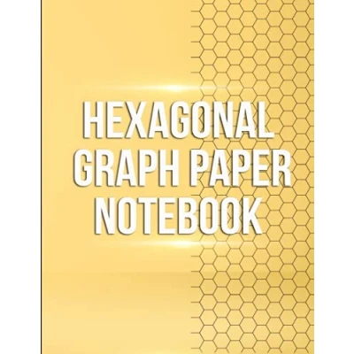 Abbildung von Hexagonal Graph Paper Notebook: 200 pages, 1/4 Inch Hexagons: 8.5&quot; x 11&quot; Inches Organic Chemistry