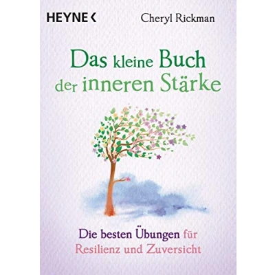 Abbildung von Das kleine Buch der inneren Stärke: Die besten Übungen für Resilienz und Zuversicht