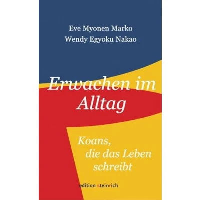 Abbildung von Erwachen im Alltag: Koans, die das Leben schreibt