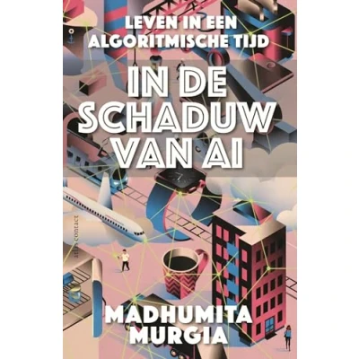 Abbildung von in de schaduw van AI: leven een algoritmische tijd
