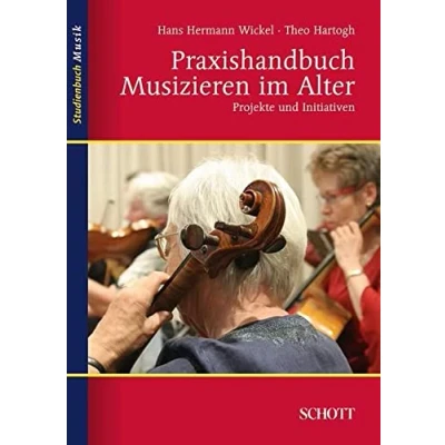 Abbildung von Praxishandbuch Musizieren im Alter: Projekte und Initiativen (Studienbuch Musik)