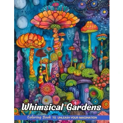 Abbildung von Whimsical Gardens: Christmas Coloring Books with Gardens for Stress Relief and Relaxation (Coloring Pages Kids &amp; Adults)