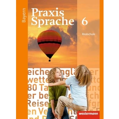 Abbildung von Praxis Sprache Ausgabe 2016 für Bayern: Schulbuch 6