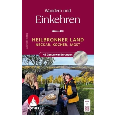 Abbildung von Wandern und Einkehren Heilbronner Land: Neckar, Kocher, Jagst. 45 Genusswanderungen mit GPS Tracks (Rother Wanderbuch)