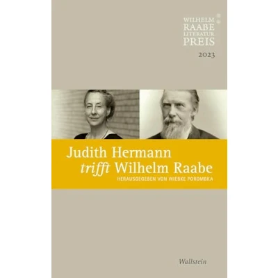 Abbildung von Judith Hermann trifft Wilhelm Raabe: Der Raabe Literaturpreis 2023