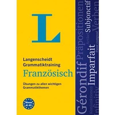 Abbildung von Langenscheidt Grammatiktraining Französisch: Übungen zu allen wichtigen Grammatikthemen