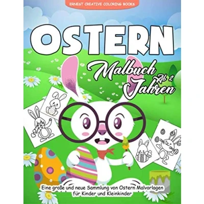 Abbildung von Ostern Malbuch ab 2 Jahren: 55 Malvorlagen für kinder Jahren Geschenkidee Mädchen und Jungen Kinderbuch Jahre
