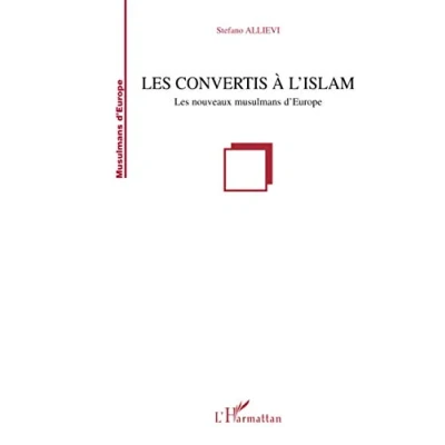 Abbildung von Les CONVERTIS A L&#039;ISLAM: nouveaux musulmans d&#039;Europe
