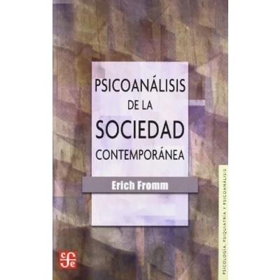Abbildung von Psicoanalisis de la Sociedad Contemporanea: Hacia una Sana (Psicologia, Psiquiatria Y Psicoanalisis)