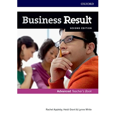 Abbildung von Business Result: Advanced: Teacher&#039;s Book and DVD: English you can take to work today (Business Result Second Edition)