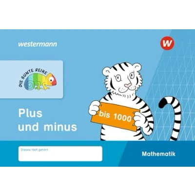 Abbildung von DIE BUNTE REIHE Mathematik: Plus und minus bis 1000