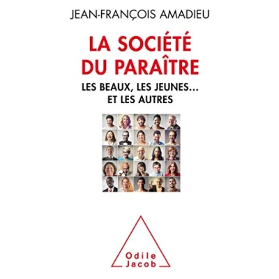 Abbildung von La Socièté du paraître: les beaux, jeunes et autres