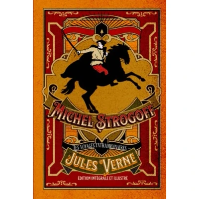 Abbildung von Michel Strogoff — Les voyages extraordinaires édition intégrale et illustré