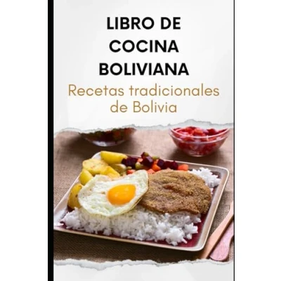 Abbildung von Libro de Cocina Boliviana: Recetas Tradicionales Bolivia