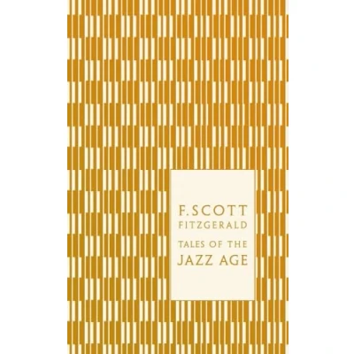 Abbildung von Tales of the Jazz Age (Penguin F Scott Fitzgerald Hardback Collection)