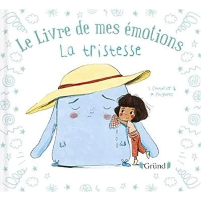 Abbildung von Le livre de mes émotions La tristesse