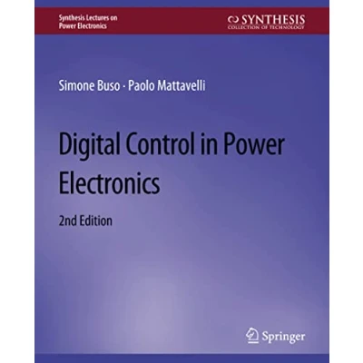 Abbildung von Digital Control in Power Electronics, 2nd Edition (Synthesis Lectures on Electronics)