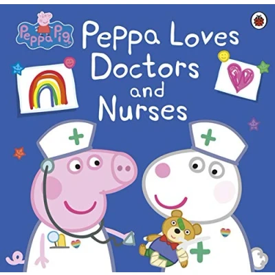 Abbildung von Peppa Pig: Loves Doctors and Nurses: Bilderbuch
