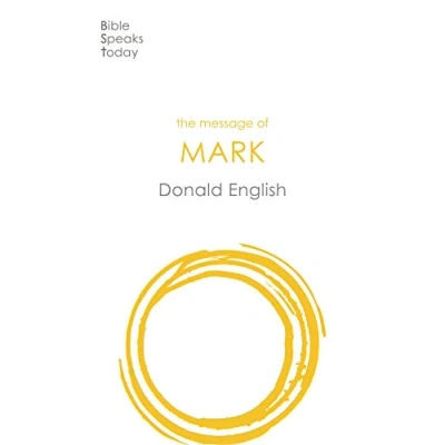 Abbildung von The Message of Mark (The Bible Speaks Today New Testament)