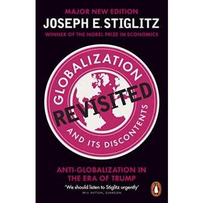 Abbildung von Globalization and Its Discontents Revisited: Anti in the Era of Trump