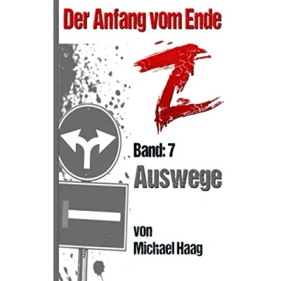 Abbildung von Z: Auswege (Z: Der Anfang vom Ende, Band 7)