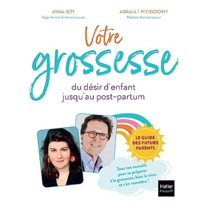 Abbildung von Votre grossesse: Du désir d&#039;enfant jusqu&#039;au post partum