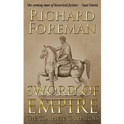 Abbildung von Sword of Empire: The Complete Campaigns (The Dream Rome, Band 4)