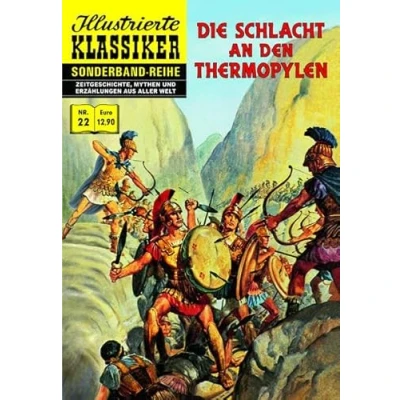 Abbildung von Die Schlacht an den Thermopylen: Illustrierte Klassiker Sonderband Nr. 22