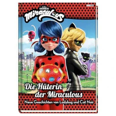 Abbildung von Miraculous: Die Hüterin der Miraculous Neue Geschichten von Ladybug und Cat Noir: Geschichtenbuch