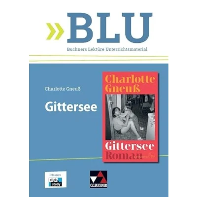 Abbildung von BLU Buchners Lektüre Unterrichtsmaterial / Charlotte Gneuß, Gittersee: inkl. click &amp; study