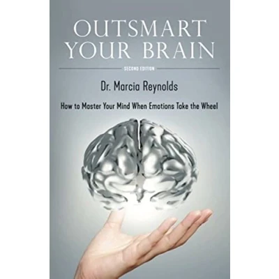 Abbildung von Outsmart Your Brain: How to Master Mind When Emotions Take the Wheel