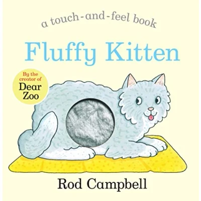 Abbildung von Fluffy Kitten: A Touch and feel Book from the Creator of Dear Zoo