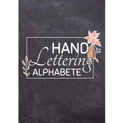 Abbildung von Handlettering Alphabete: 40 Alphabete für Anfänger Einfaches Übungsheft mit Groß und Kleinbuchstaben im DIN A4 Format (Handlettering Übungshefte, Band 3)