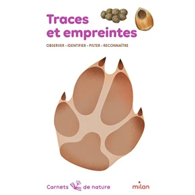 Abbildung von Traces et empreintes: Observer, identifier, pister, reconnaître