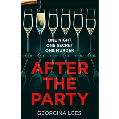 Abbildung von After The Party: An unputdownable new suspense thriller of secrets and obsession from author Girl Upstairs